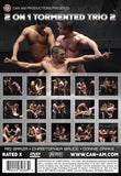 2 ON 1 TORMENTED TRIO 2 DVD