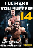 I'll Make You Suffer 14 DVD