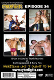 CYBERFIGHT 34 - MARTINI & IRELAND VS. COPPERPOT & FOX-DVD