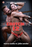 Decrotchery 12: Zander Vs. Coello