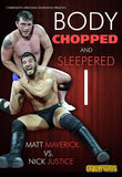 Body Chopped And Sleepered 1