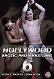HOLLYWOOD EROTIC PRO WRESTLING 6