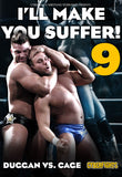 I'LL MAKE YOU SUFFER 9