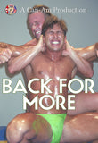 BACK FOR MORE DVD