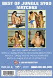 BEST OF JUNGLE STUD MATCHES DVD