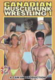 CANADIAN MUSCLEHUNK WRESTLING 1 DVD