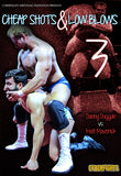 Cheap Shots & Low Blows 3: Danny Duggan Vs Matt Maverick