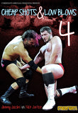 Cheap Shots & Low Blows 4: Jimmy Jacobs Vs Nick Justice