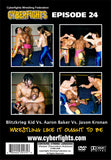 CYBERFIGHT 24 - AARON BAKER VS BLITZKRIEG & KRONAN DVD)