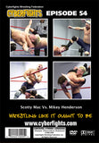 CYBERFIGHT 54 - SCOTTY MAC VS MIKEY HENDERSON DVD