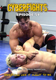 CYBERFIGHT 54 - SCOTTY MAC VS MIKEY HENDERSON DVD