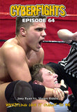 CYBERFIGHT 64 - JOEY RYAN VS SHAWN RIDDIK DVD