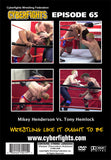 CYBERFIGHT 65 - REMATCH: MIKEY VS TONY DVD