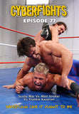 CYBERFIGHT 77 - SCOTTY VS MATT VS FRANKIE DVD