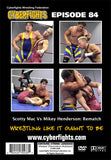 CYBERFIGHT 84 - HENDERSON VS MAC REMATCH DVD