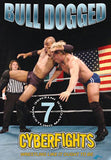 CYBERFIGHTS 127: BULL DOGGED DVD
