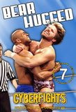 CYBERFIGHTS 128: BEAR HUGGED DVD