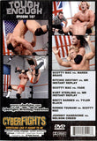 CYBERFIGHTS 107 - TOUGH ENOUGH (DVD)