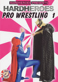 HardHeroes Pro Wrestling 1