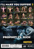I'LL MAKE YOU SUFFER 2: PROPHET VS RICH
