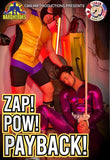 Zap! Pow! Payback!