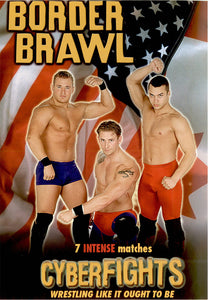 CYBERFIGHTS 93 - BORDER BRAWL DVD