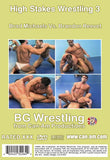 HIGH STAKES WRESTLING 3 DVD