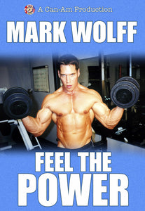 MARK WOLFF'S FEEL THE POWER DVD